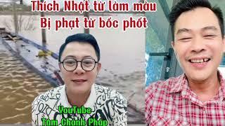 ĐỆ TỬ Thich Nhật Từ. Bình Luận Chê Bai NGÀI MINH TUỆ.Nhật Từ Làm MÀU BỊ phát hiện hết đường cải…