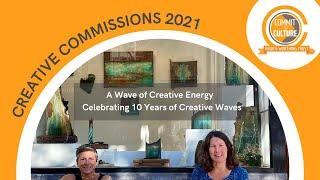 Creative Commissions 2021: A Wave of Creative Energy – 10 Years of Creative Waves