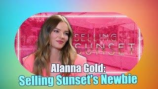 Meet Alanna Gold: Selling Sunset's Classy Newbie Shakes Up Season 8!