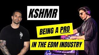 KSHMR - Maintaining Passion and Being an Industry Pro | Ep 28