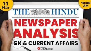 The Hindu Newspaper Analysis | 11 March | Current Affairs for CLAT, UPSC & Competitive Exams