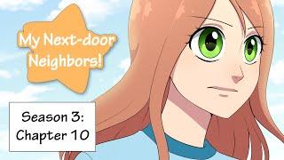 Webcomic! My Next-door Neighbors! Season 3: Chapter 10!