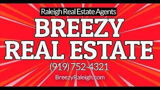 Raleigh Real Estate Agents - Breezy Real Estate  #ncrealestate #homesellingadvice #homebuyingjourney