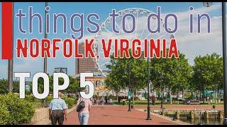 Norfolk, Virginia - Top 5 Things to do | Best Places to Visit | 2020 NEW