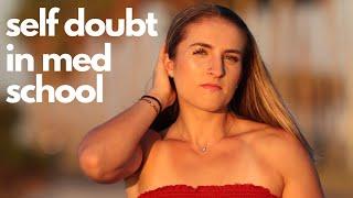 Self Doubt & Self Confidence in Medical School | My Journey and Struggles as a Medical Student