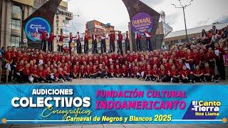 Indoamericanto  Audición 2025 / Carnaval de Negros y Blancos