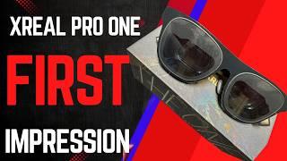 Xreal one pro first impression!