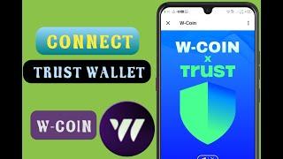 HOW TO CONNECT TRUST WALLET IN W-COIN — Step by step