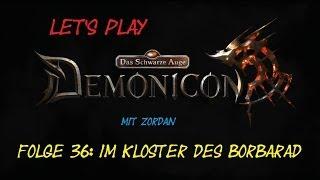 Let's Play Demonicon - Folge 36: Im Kloster des Borbarad