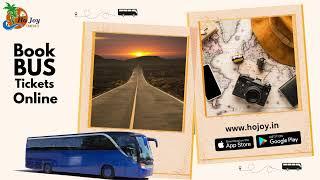 Board with Confidence: HoJoy Bus Ticket Booking Online - Your Gateway to Effortless Travel! 