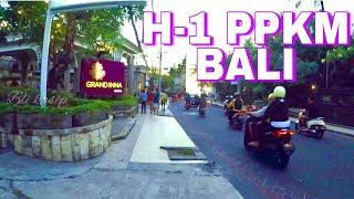 SUASANA TERKINI DI KUTA BALI H-1 PPKM