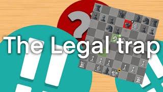 Win chess with The Legal trap!