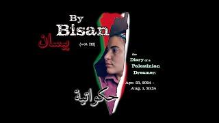 By Bisan: The Diary of a Palestinian Dreamer (vol. III)