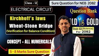 Kirchhoff’s Law || Wheat-Stone Bridge || NEB 2082 || Class 12 || Electrical Circuits - Easy Physics