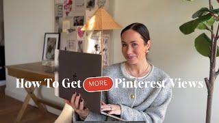 How To Get More Pinterest Views // TIPS FROM A 7-FIGURE BUSINESS OWNER