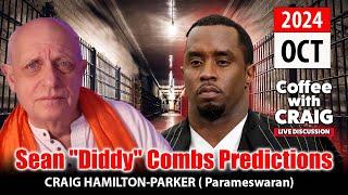 Sean "Diddy" Combs: Psychic Predictions of Scandals, Crime & Celebrity Fallout