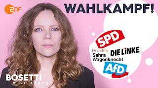 Wahlkampfhilfe für SPD, Die Linke, BSW und AfD | Bosetti will reden!