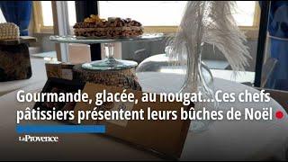 Gourmande, glacée, au nougat...Ces chefs pâtissiers présentent leurs bûches de Noël