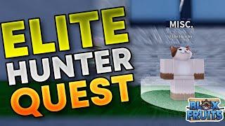 How to Elite Hunter Quest in BLoxfruits