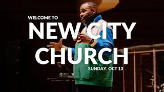 New City Church | Sunday, Oct 13th