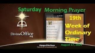 DivineOffice Lauds 19th Sat of OT August 17, 2024