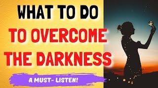 ️What To Do To Overcome The Darkness ~ Abraham Hicks 2021 - Law Of Attraction