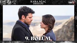 Kara Ağaç Destanı 9. Bölüm @trt1