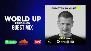 Vasco C - World Up Radio Show 334