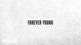 Chris Tomlin - Forever Young (Lyric Video)