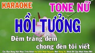 Hồi Tưởng Karaoke Tone Nữ Nhạc Sống - Phối Mới Dễ Hát - Nhật Nguyễn