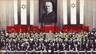 Sam Adams - Scofield's Hyper-Zionists: The Useful Idiots of Talmudic Judaism