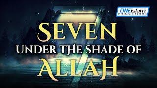 7 Under The Shade Of Allah