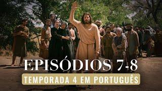 Live Com The Chosen: Episódios 7 e 8 da Temporada Quatro Com Dublagem em Português