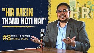 Kaam Kahani Podcast #8 - Dissecting the HR profession with senior HR expert Darrel Jacob