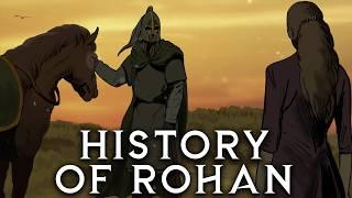 History of the Rohan - War of the Rohirrim Middle-Earth Lore DOCUMENTARY