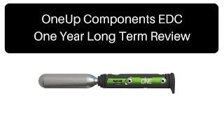 OneUp Components EDC - One Year Review