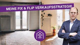 Meine Fix & Flip Verkaufsstrategie | Hausverwaltung leicht erklärt