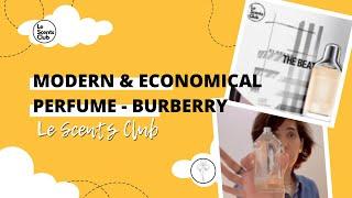 Modern & Economical Perfume - Burberry the Beat