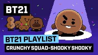 [BT21] CRUNCHY SQUAD - SHOOKY SHOOKY