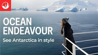 Explore Antarctica in style on board the Ocean Endeavour