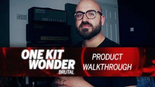 One Kit Wonder: Brutal - Product Walkthrough