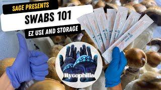 Swab Secrets: Easy, Effective Use and Storage Method for Noobs and Pros (Mycology)