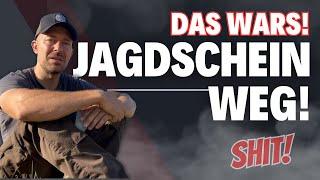 JAGDSCHEIN WEG! Das wars!? | Der Jungjägerguide