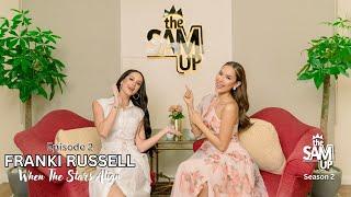 The SAM Up | Franki Russell | S2-Episode 2