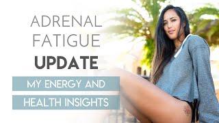 Healing Adrenal Fatigue UPDATE