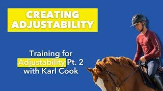 Creating Adjustability: Training Your Horse