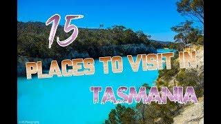 Top 15 Places To Visit In Tasmania, Australia