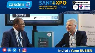 Yann BUBIEN (Directeur Général du CHU de Bordeaux). Interview à SANTEXPO 2022