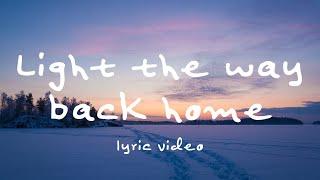 Henry Honkonen - Light the way back home (official lyric video)