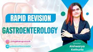 Rapid Revision Gastroenterology Internal medicine for FMGE and NEET PG